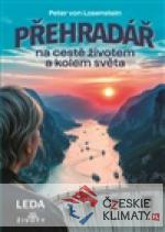 Přehradář na cestě životem a kolem ...