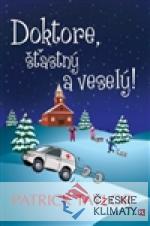Doktore, šťastný a veselý!