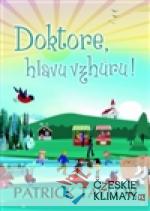 Doktore, hlavu vzhůru!