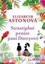 Strastiplné peníze paní Darcyové