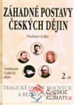 Záhadné postavy českých dějin 2