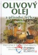Olivový olej a přírodní léčba