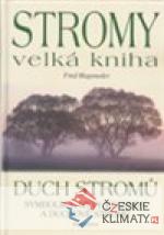 Stromy - velká kniha - duch stromů