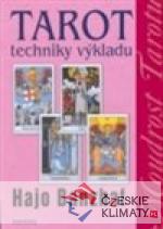 Tarot - techniky výkladu