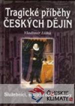 Tragické příběhy českých dějin