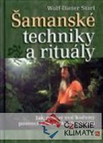 Šamanské techniky a rituály