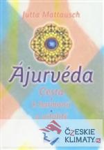 Ájurvéda -- Cesta k harmonii a vitalit...