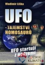 UFO -Tajemství Homosaurů, UFO startují z...