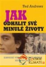 jak odhalit své minulé životy