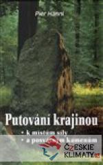 Putování krajinou k místům síly a p...