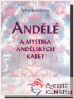 Andělé a mystika andělských karet