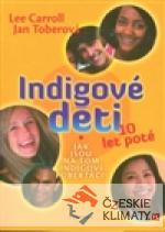 Indigové děti 10 let poté