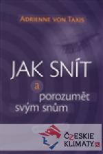 Jak snít a porozumět svým snům - Vý...