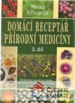 Domácí receptář přírodní medicín...