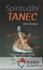 Spirituální tanec - tanec jako modlitb...