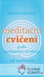 Meditační cvičení podle Anthonyho de...