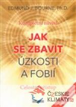 Jak se zbavit úzkosti a fobií