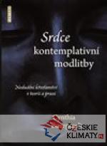 Srdce kontemplativní modlitby