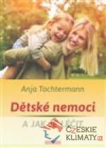 Dětské nemoci a jak je léčit