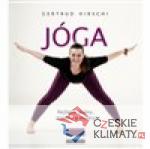 JÓGA - nejlepší ásány, mantry a mudry...