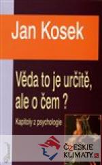 Věda to je určitě, ale o čem?