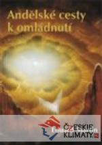 Andělské cesty k omládnutí