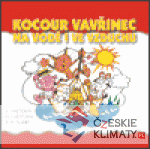 Kocour Vavřinec na vodě i ve vzduchu