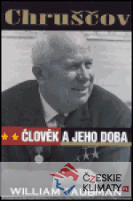 Chruščov – člověk a jeho doba