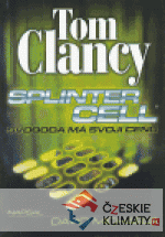 Splinter Cell - Svoboda má svoji cenu