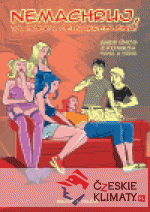 Nemachruj, ta holka je nakreslená!