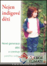 Nejen indigové děti