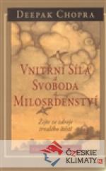 Vnitřní síla, svoboda a milosrdenství...