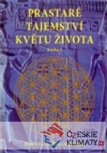 Prastaré tajemství květu života - kniha ...