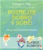 Poznejte dobro v sobě!