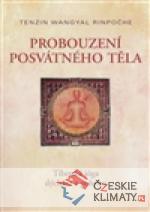 Probuzení posvátného těla