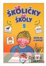 Ze školičky do školy 2