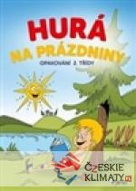 Hurá na prázdniny - Opakování 2. třídy...