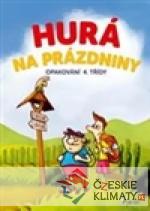 Hurá na prázdniny - Opakování 4. třídy...