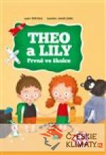 THEO a LILY - Prvně ve školce