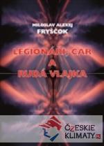 Legionáři, car a rudá vlajka