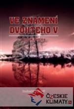 Ve znamení dvojitého V