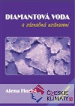 Diamantová voda a zázračná uzdravení...