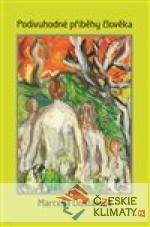 Podivné příběhy člověka