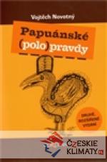 Papuánské (polo)pravdy