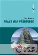 Právo (n)a předsudek