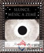 Slunce, Měsíc a Země