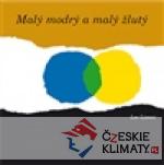 Malý modrý a malý žlutý