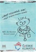 Lékař vzpomíná, baví…