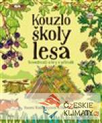 Kouzlo školy lesa