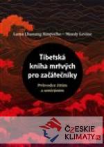 Tibetská kniha mrtvých pro začátečn...